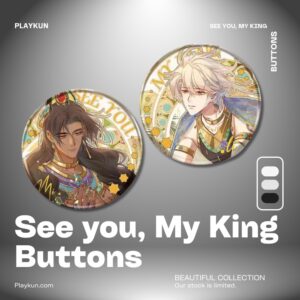 See You, My King Mimi Birthday Button Set
